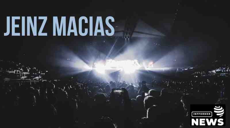 Jeinz Macias: The Rising Star – Pioneer in the Music Arena – Life & Career