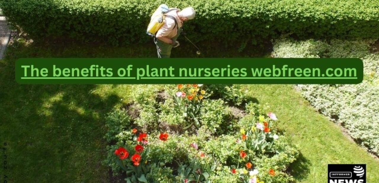 the benefits of plant nurseries webfreen.com