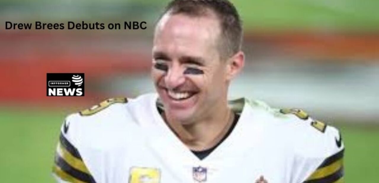 Drew Brees Debuts on NBC