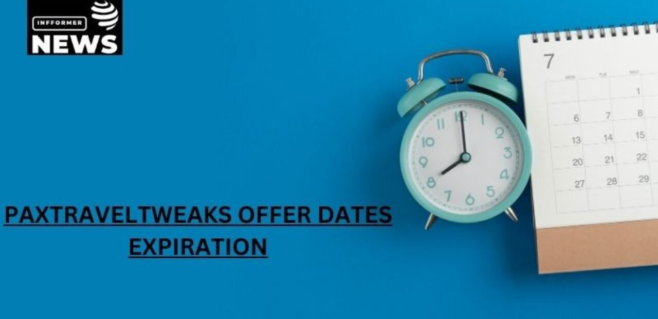 paxtraveltweaks offer dates expiration