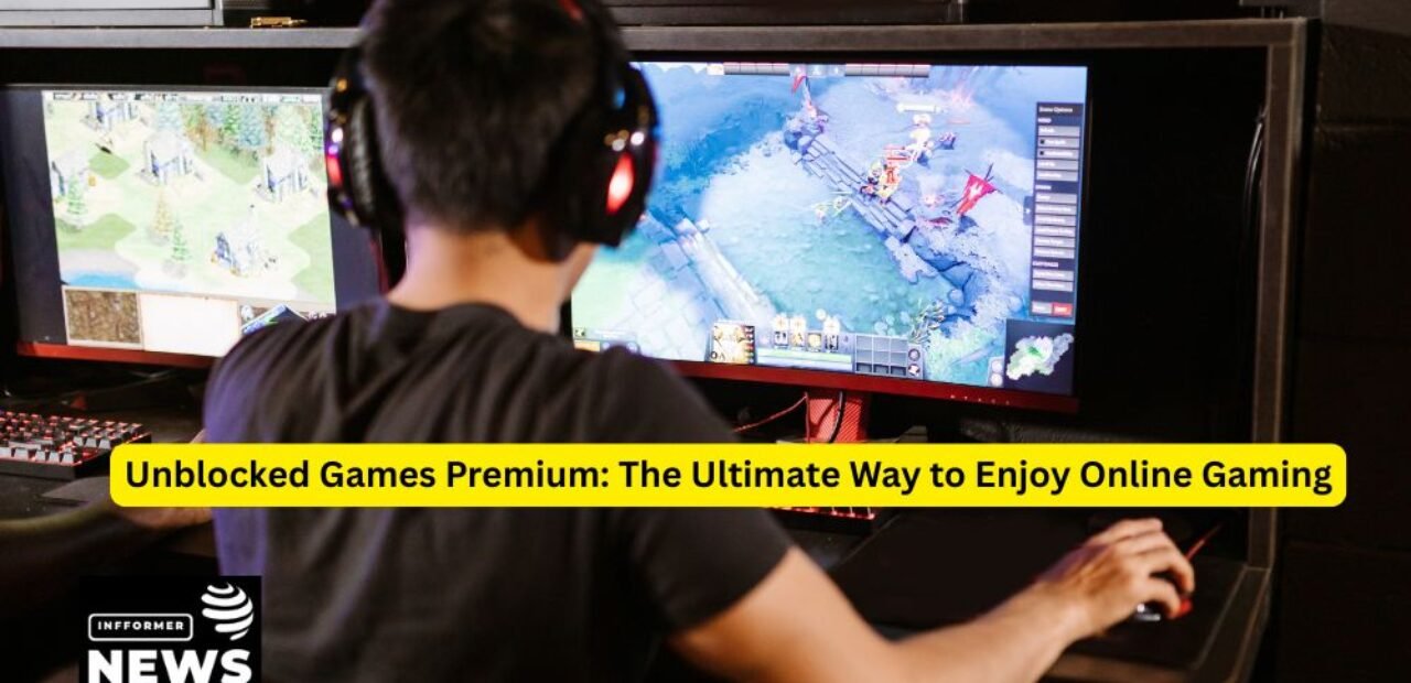 Unblocked Gam‍es Pre‌mium